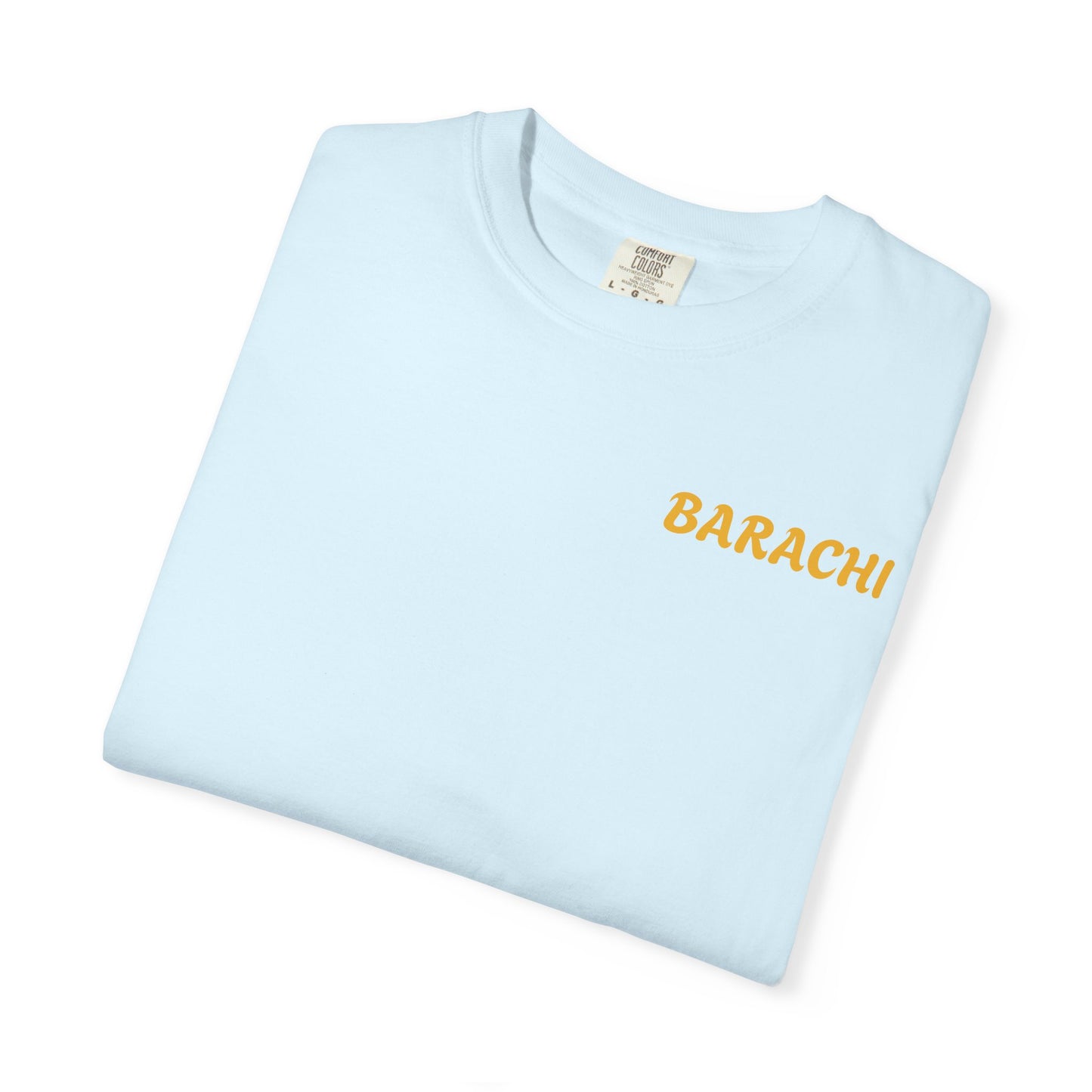 BARACHI- Unisex Garment-Dyed T-shirt