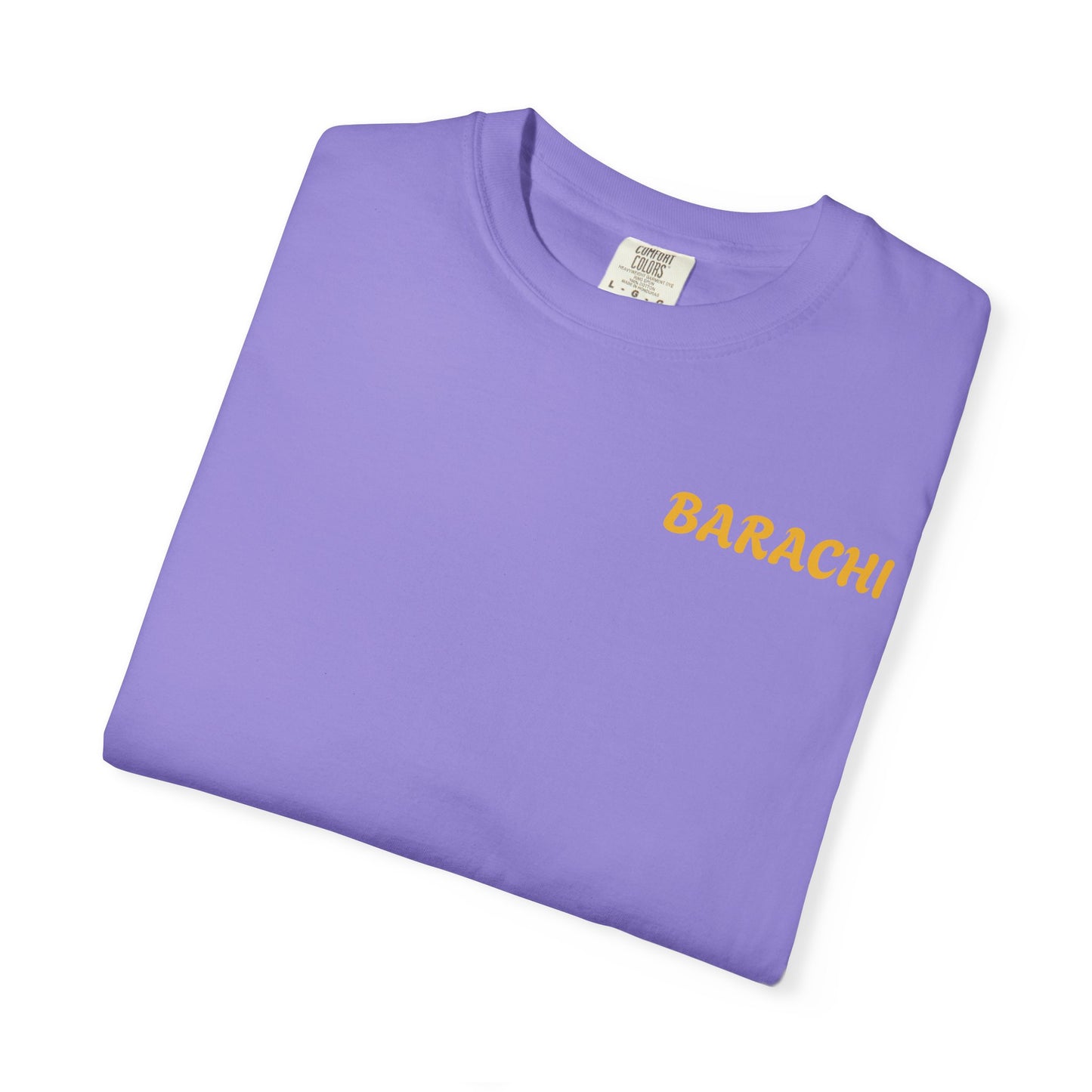 BARACHI- Unisex Garment-Dyed T-shirt